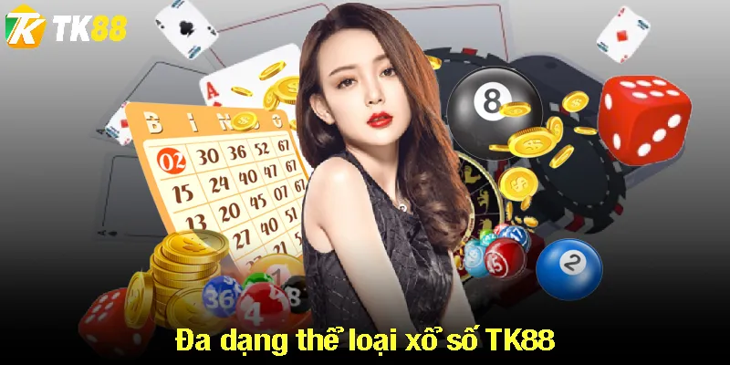 Đa dạng thể loại xổ số TK88